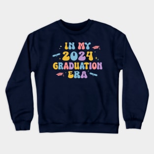 In My 2024 Graduation Era Crewneck Sweatshirt